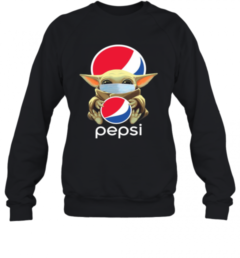 Baby Yoda Mask Hug Pepsi T-Shirt Unisex Sweatshirt
