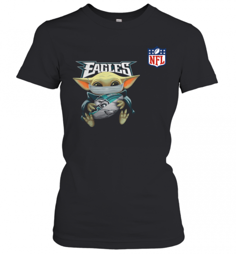 Baby Yoda Mask Hug Philadelphia Eagles Ball NFL T-Shirt Classic Women's T-shirt