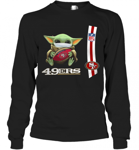 Baby Yoda Mask Hug San Francisco 49Ers Ball NFL T-Shirt Long Sleeved T-shirt 