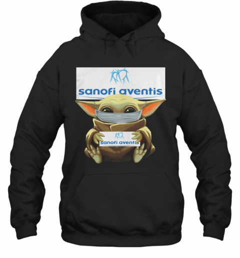 Baby Yoda Mask Hug Sanofi Aventis T-Shirt Unisex Hoodie