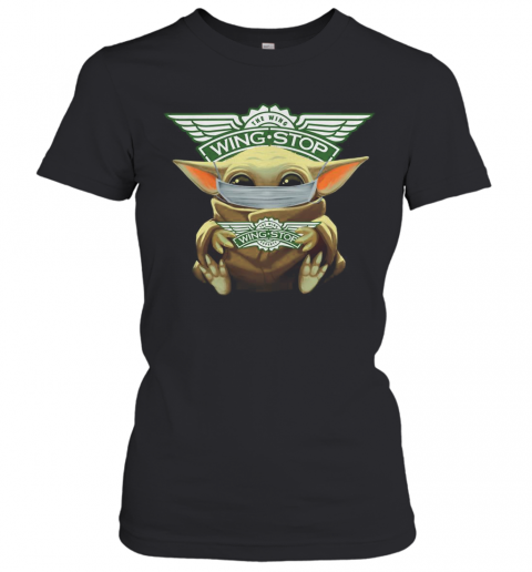 Baby Yoda Mask Hug The Wingstop T-Shirt Classic Women's T-shirt