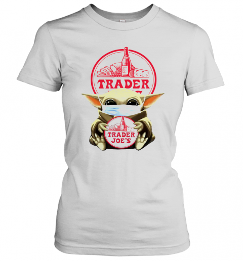 Baby Yoda Mask Hug Trader Joe'S T-Shirt Classic Women's T-shirt