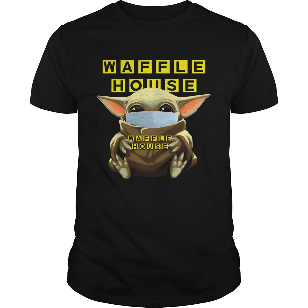 Baby Yoda Mask Hug Waffle House Shirt
