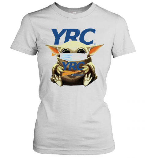 Baby Yoda Mask Hug YRC Freight T-Shirt Classic Women's T-shirt