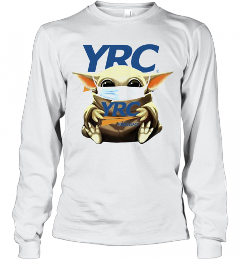 Baby Yoda Mask Hug YRC Freight T-Shirt Long Sleeved T-shirt 