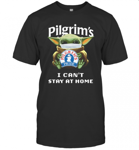 Baby Yoda Mask Pilgrim'S I Can'T Stay At Home T-Shirt
