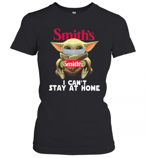 Baby Yoda Smith'S I Can'T Stay At Home T-Shirt Classic Women's T-shirt