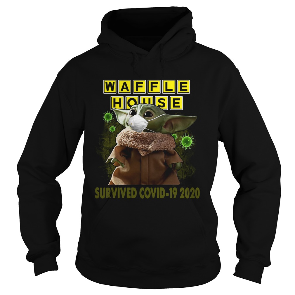 Baby Yoda Waffle House Survived Covid 19 2020 Hoodie