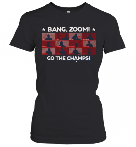 Bang Zoom Go The Champs T-Shirt Classic Women's T-shirt