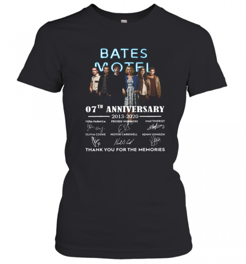 Bates Motel 07Th Anniversary 2013 2020 Signatures Thank You For The Memories T-Shirt Classic Women's T-shirt