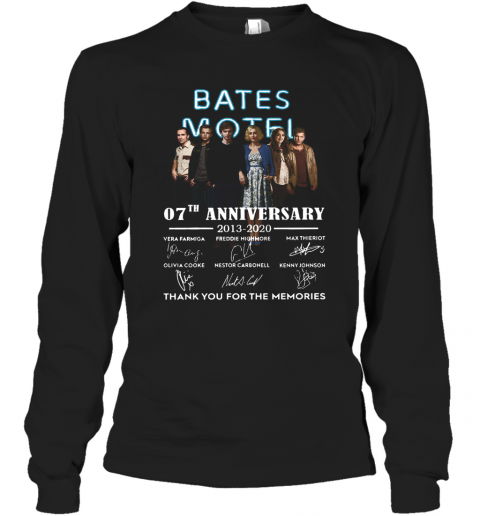 Bates Motel 07Th Anniversary 2013 2020 Signatures Thank You For The Memories T-Shirt Long Sleeved T-shirt 