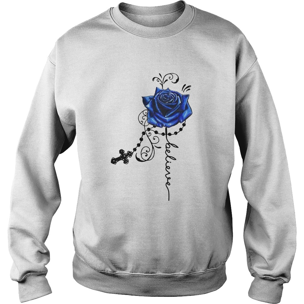 Believe Blue Rose Hippie Cross Sweatshirt