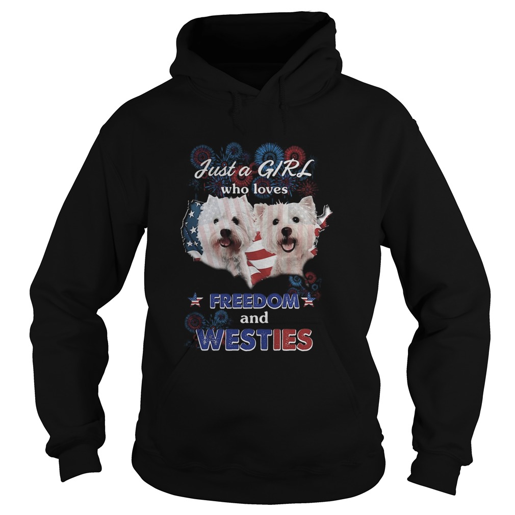 Bichons just a girl who loves freedom and westies American flag Hoodie