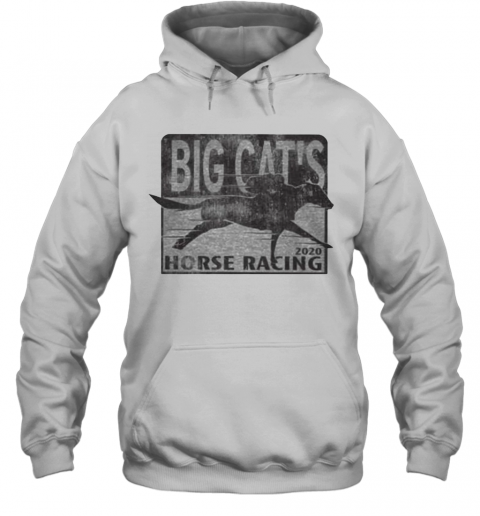 Big Cat'S Horse Racing T-Shirt Unisex Hoodie