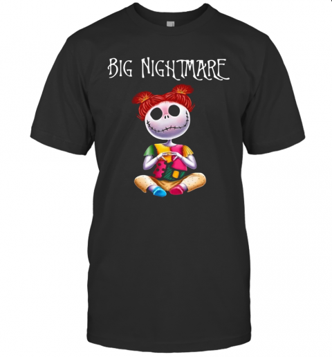 Big Nightmare T-Shirt