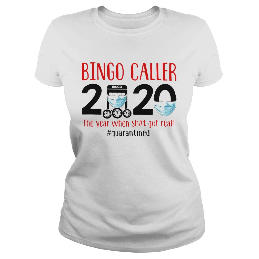 Bingo Caller 2020 Face Mask The Year When Shit Got Real Quarantined Classic Ladies