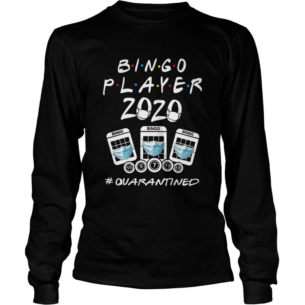 Bingo Player 2020 Quarantined Long Sleeve
