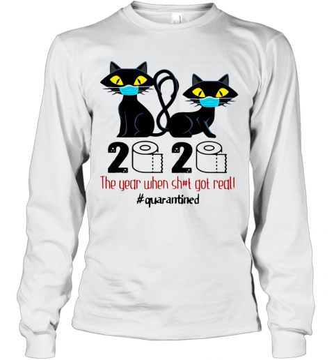 Black Cat Mask 2020 The Year When Shit Got Real Quarantined T-Shirt Long Sleeved T-shirt 