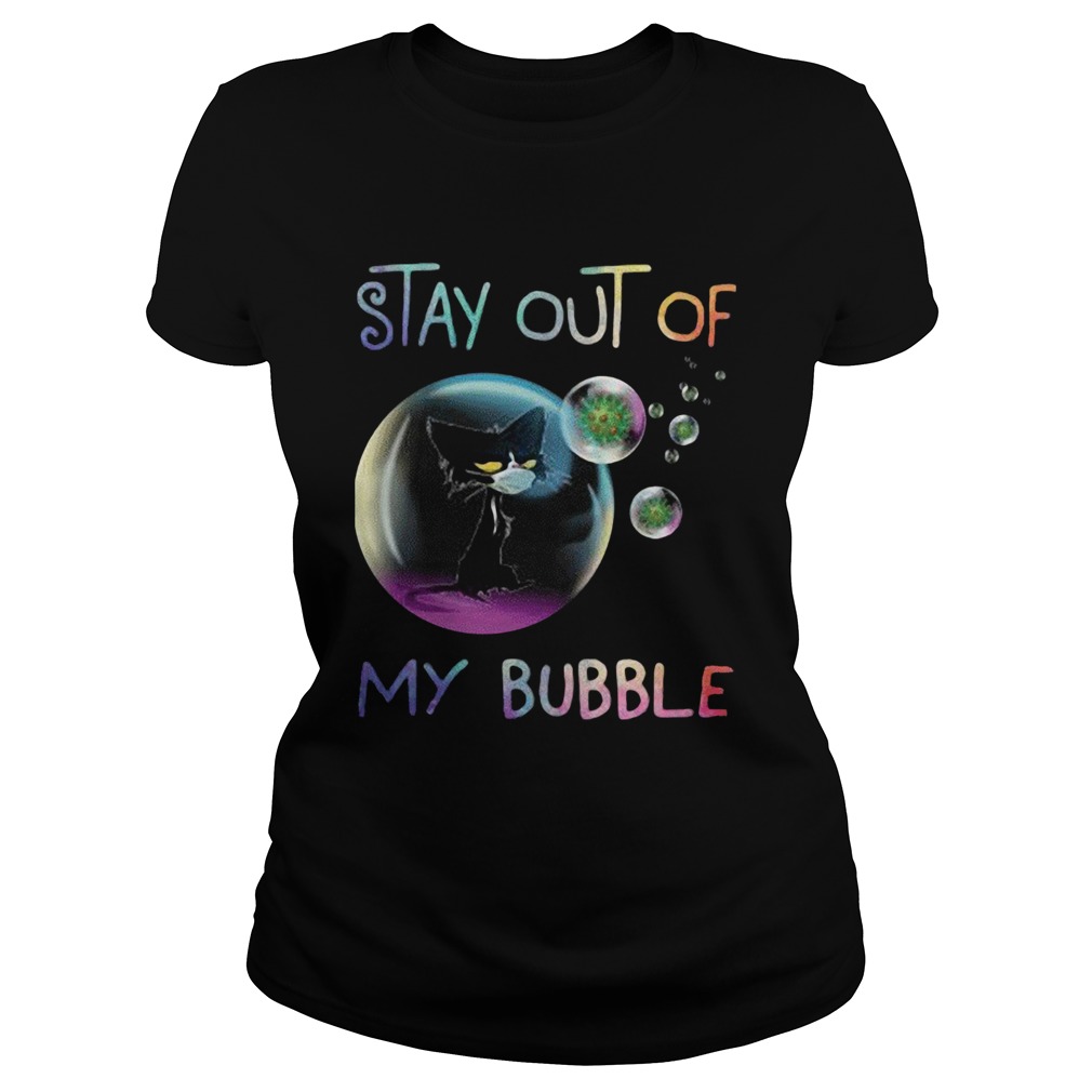 Black Cat Wear Mask Stay Out Of My Bubble Coronavirus Classic Ladies