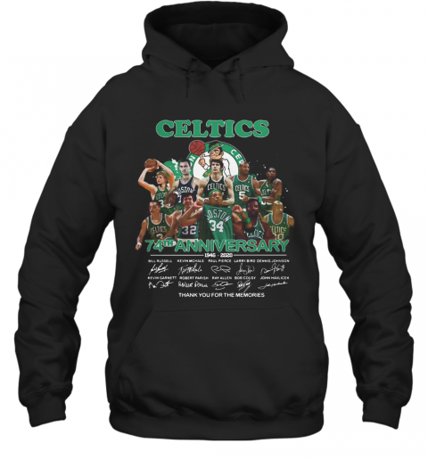 Boston Celtics Logo 74Th Anniversary 1946 2020 Signatures Thank You For The Memories T-Shirt Unisex Hoodie