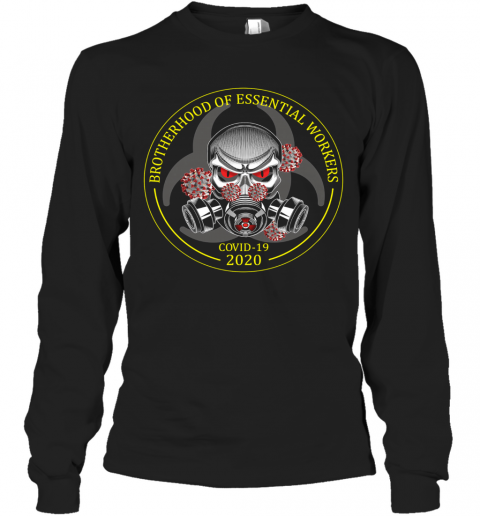 Brotherhood Of Essential Workers Covid 19 2020 T-Shirt Long Sleeved T-shirt 