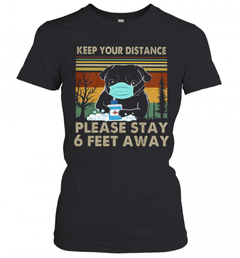 Bulldogs Keep Your Distance Please Stay 6 Feet Away Covid 19 Vintage T-Shirt Classic Women's T-shirt