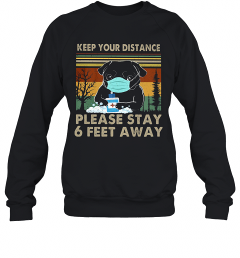 Bulldogs Keep Your Distance Please Stay 6 Feet Away Covid 19 Vintage T-Shirt Unisex Sweatshirt