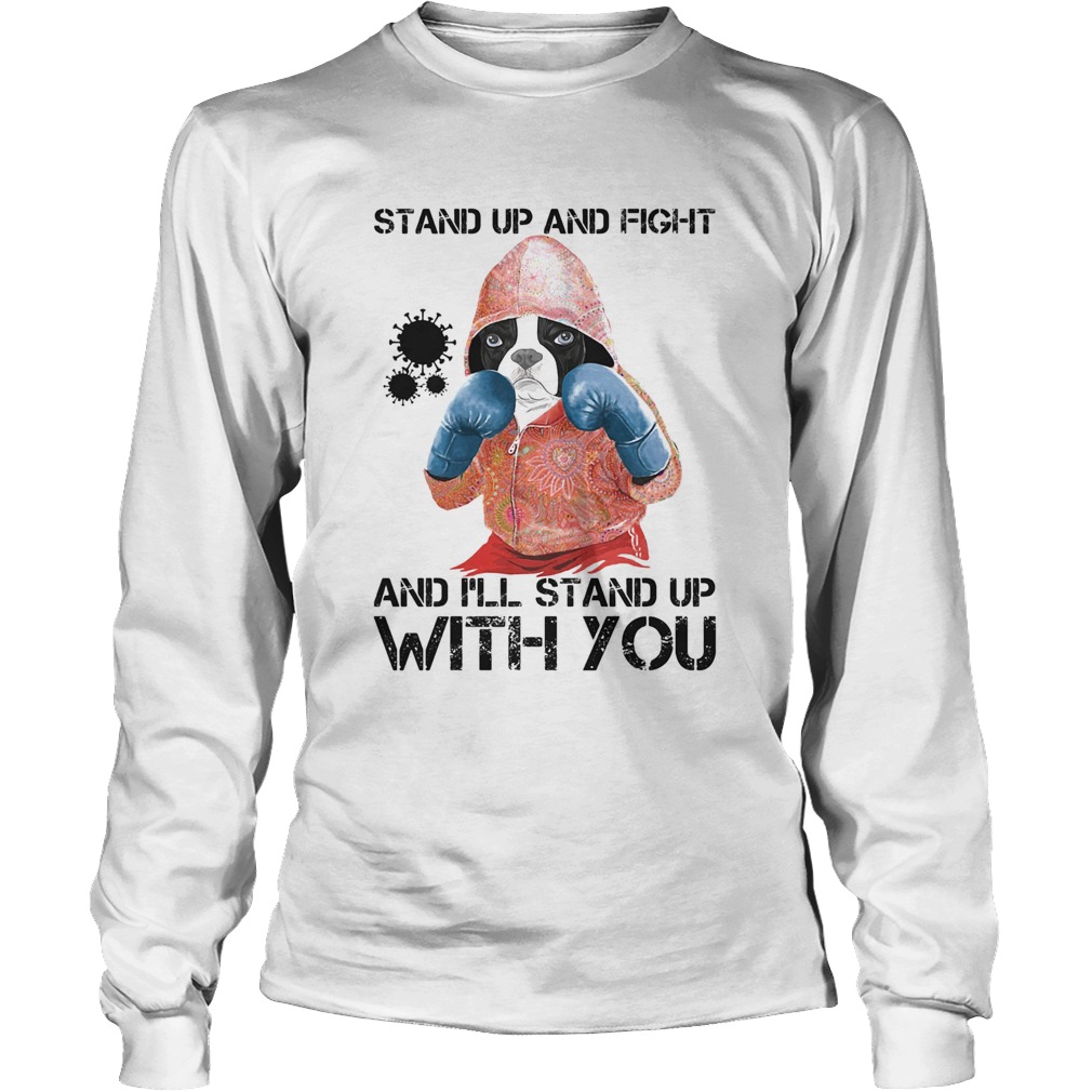 Bulldogs stand up and fight and ill stand up with you coronavirus Long Sleeve