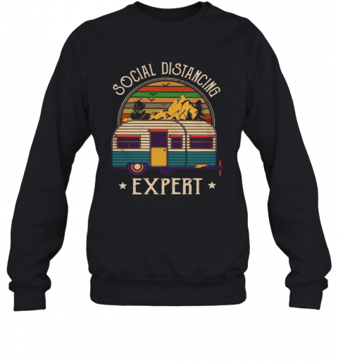 Camping Social Distancing Expert Vintage T-Shirt Unisex Sweatshirt