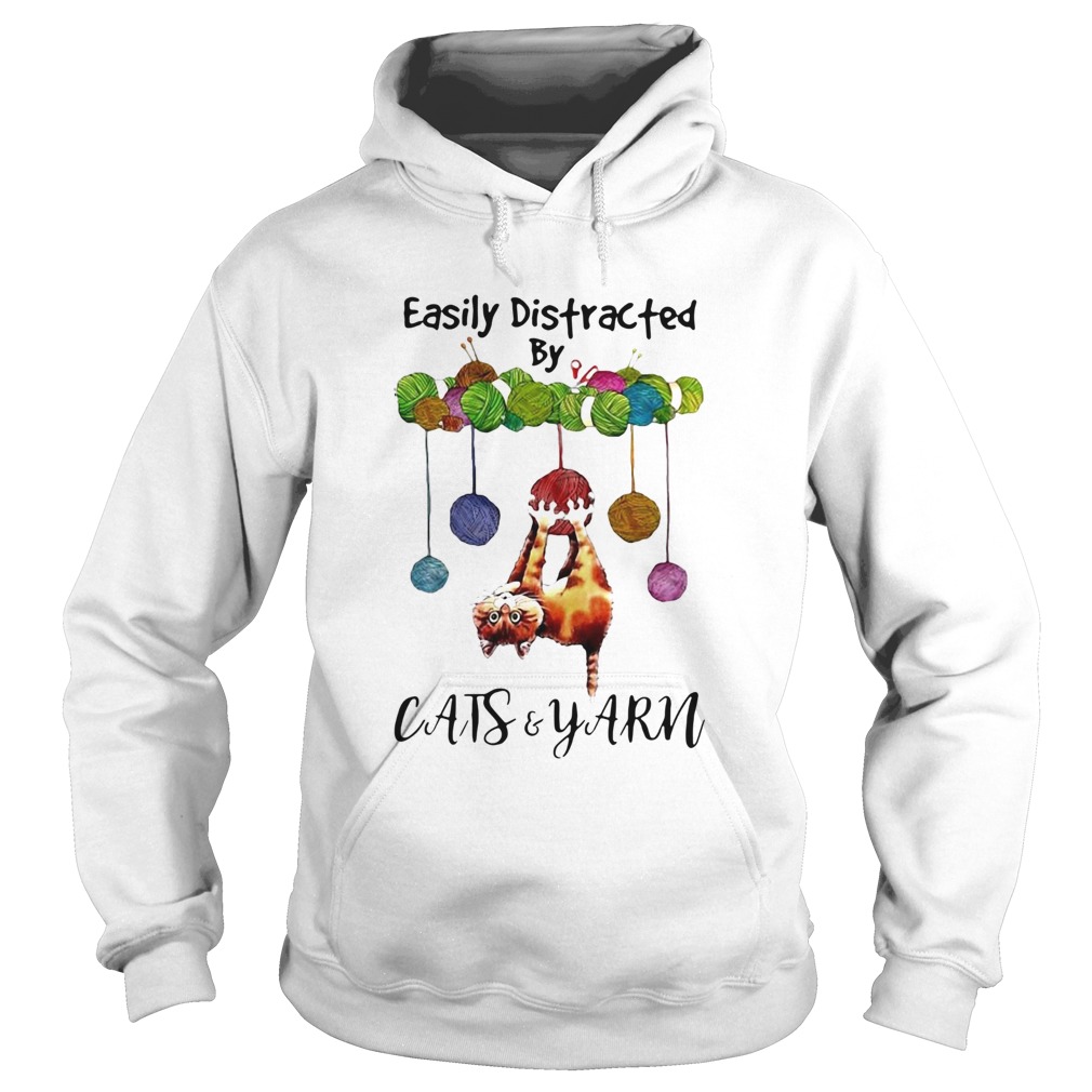 Cats And Yarn Easily Distracted Hoodie