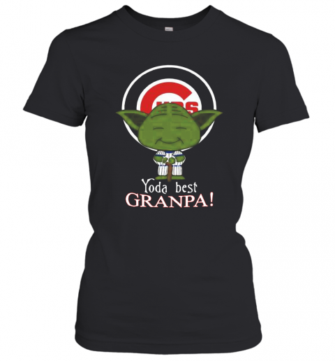 Chicago Cubs Yoda Best Grandpa T-Shirt Classic Women's T-shirt