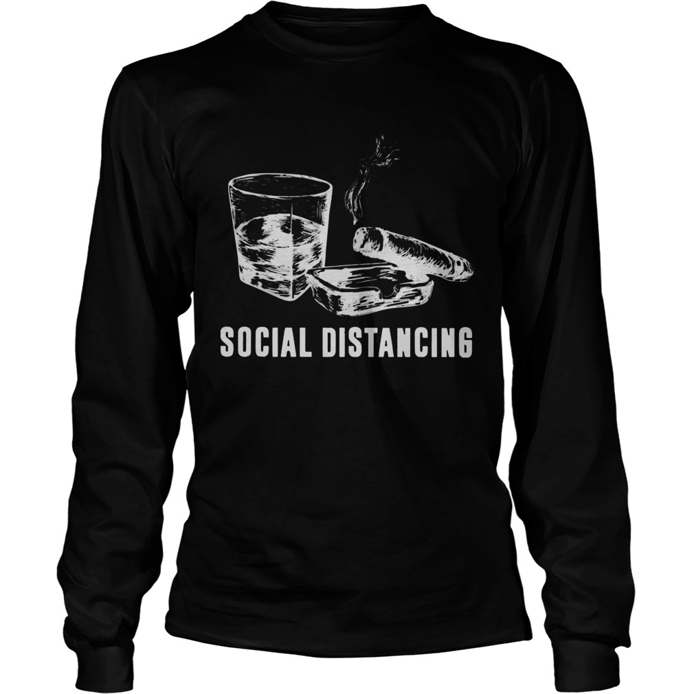 Cigar And Wine Social Distancing Long Sleeve