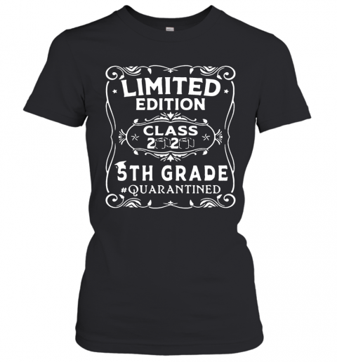 Class 2020 5Th Grade Quarantined T-Shirt Classic Women's T-shirt