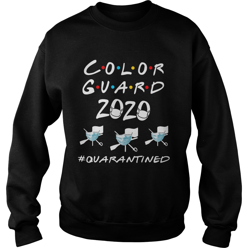 Color Guard 2020 Quarantined Sweatshirt