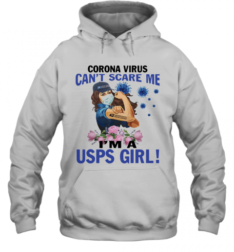 Coronavirus Can't Scare Me I'm A United States Postal Service Girl T-Shirt Unisex Hoodie