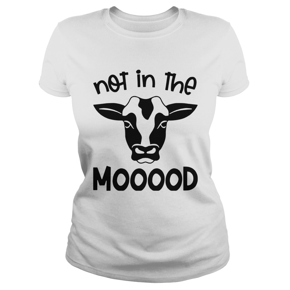 Cow Not In The Mood Classic Ladies