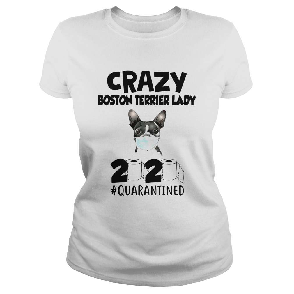 Crazy Boston Terrier Lady 2020 Classic Ladies
