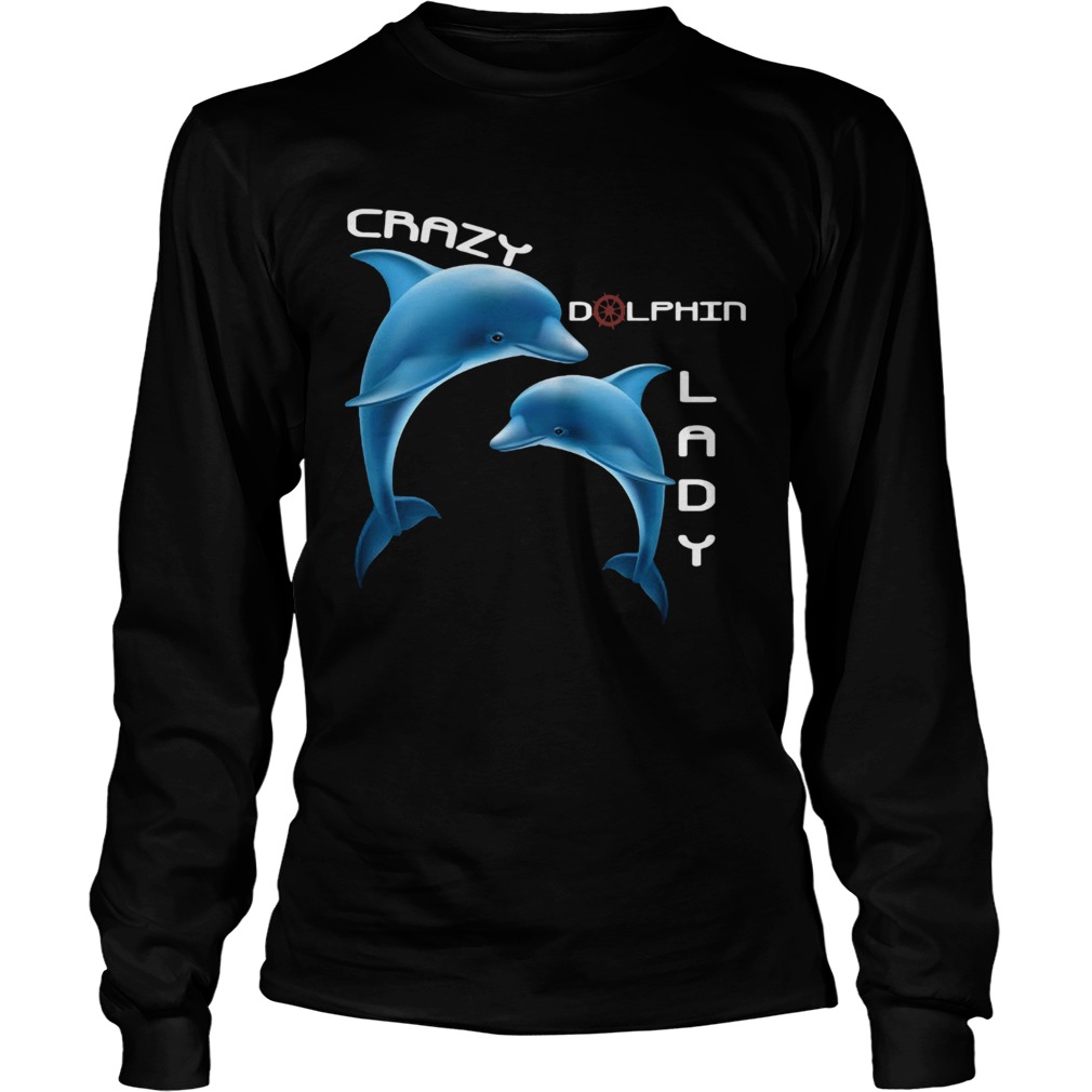 Crazy Dolphin Lady Long Sleeve