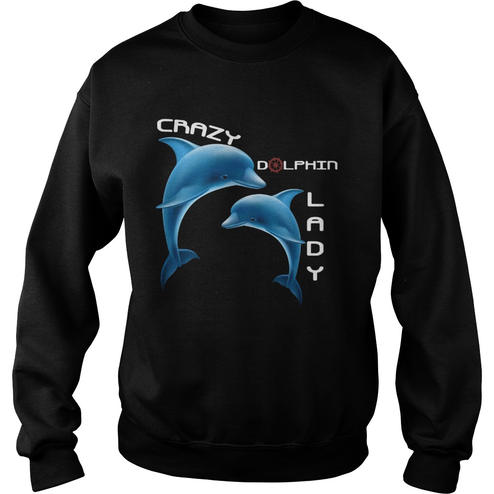 Crazy Dolphin Lady Sweatshirt