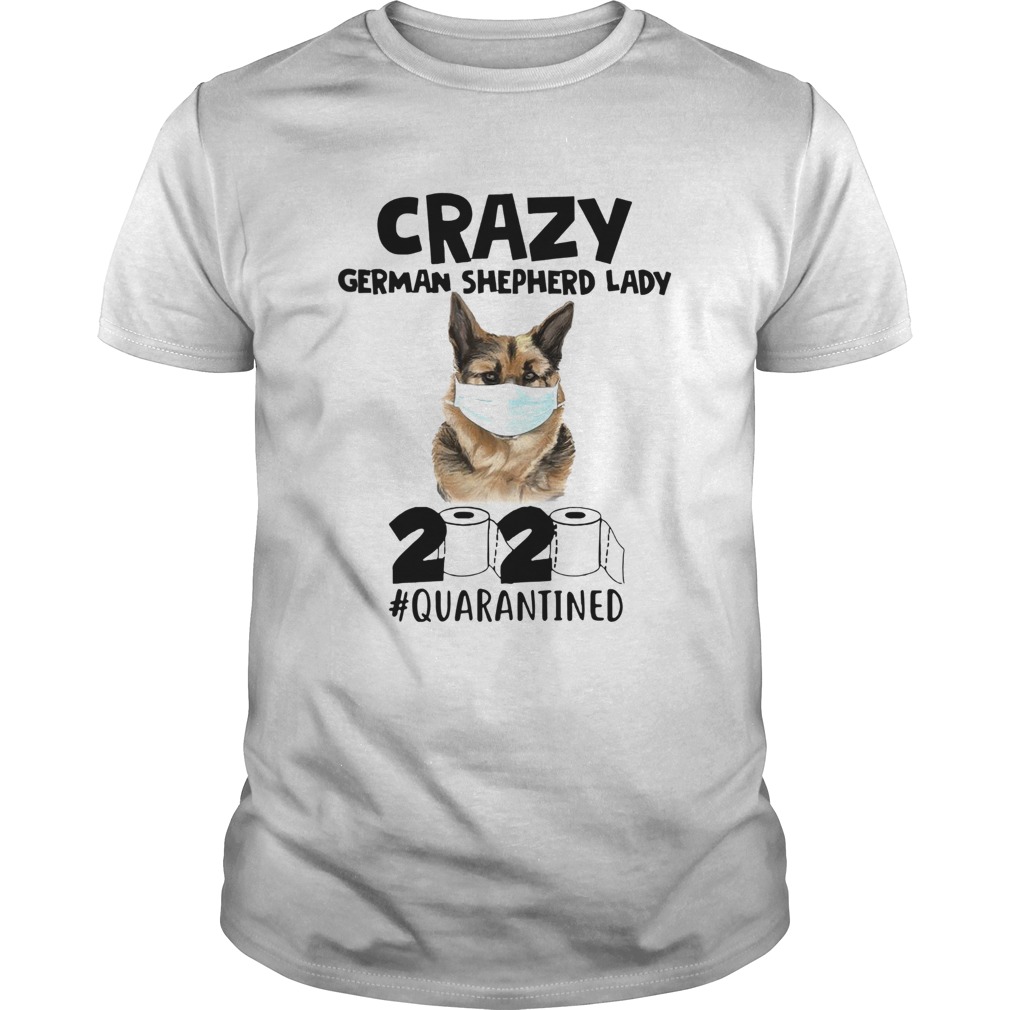 Crazy German Shepherd Lady 2020 shirt
