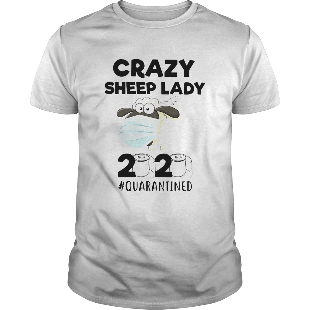 Crazy Sheep lady mask 2020 quarantined toilet paper shirt