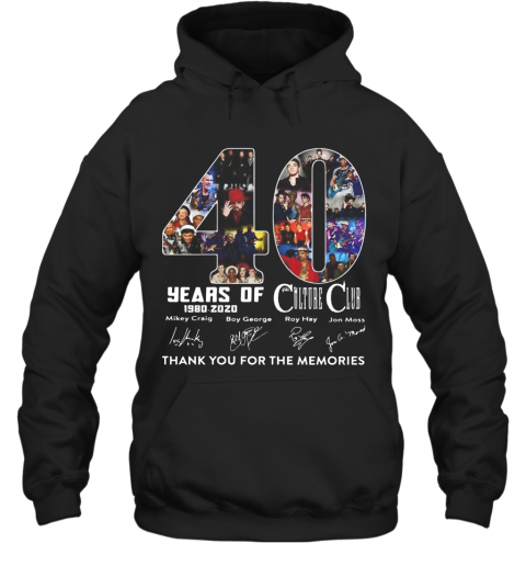 Culture Club 40 Years Of 1980 2020 Signature Thank You For The Memories T-Shirt Unisex Hoodie