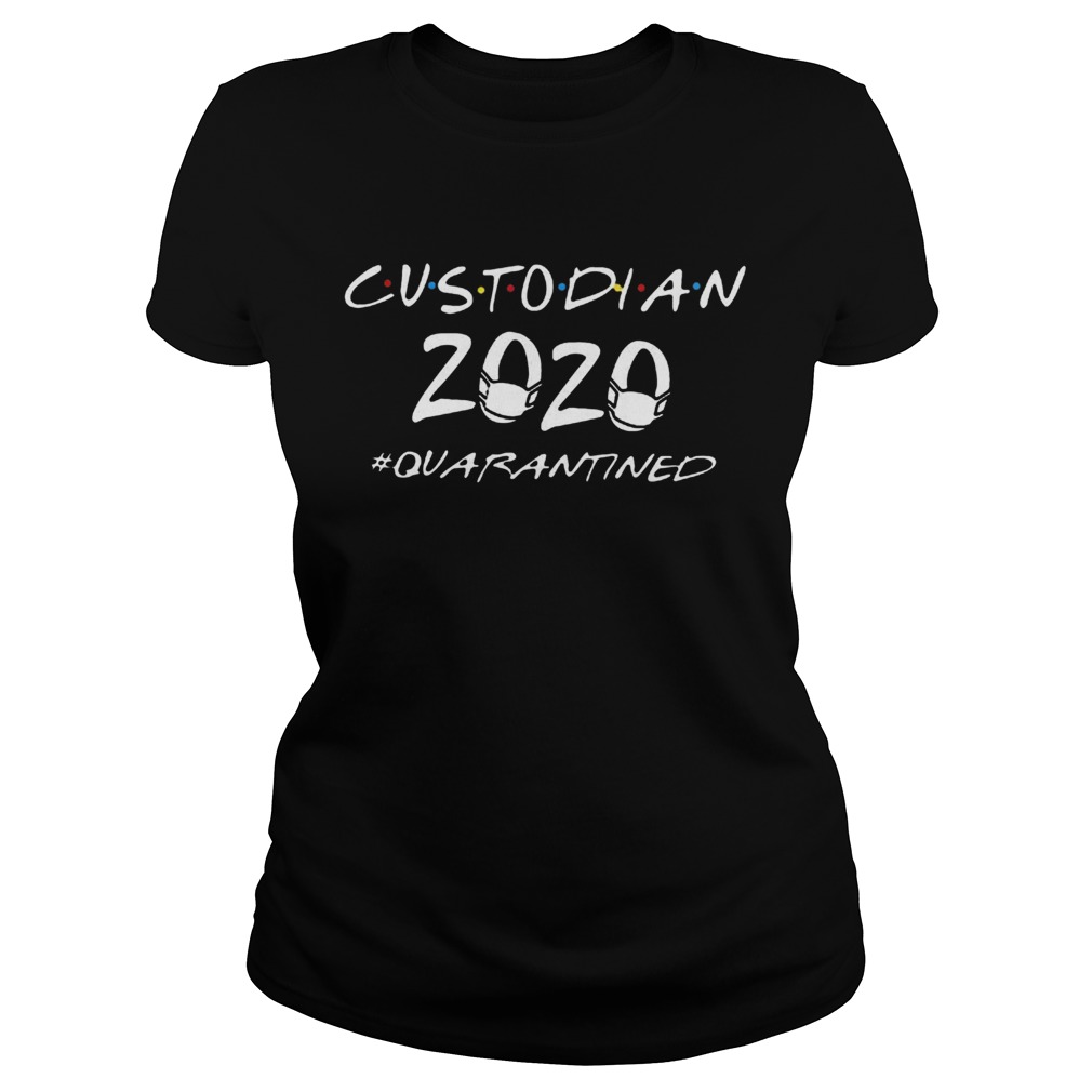Custodian 2020 Quarantined COVID19 Classic Ladies