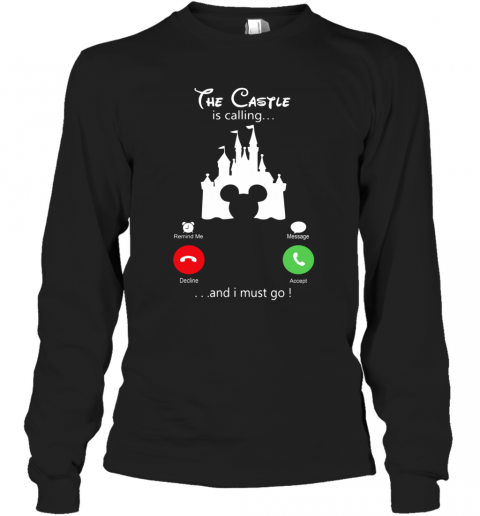 Disney Mickey The Castle Is Calling And I Must Go T-Shirt Long Sleeved T-shirt 