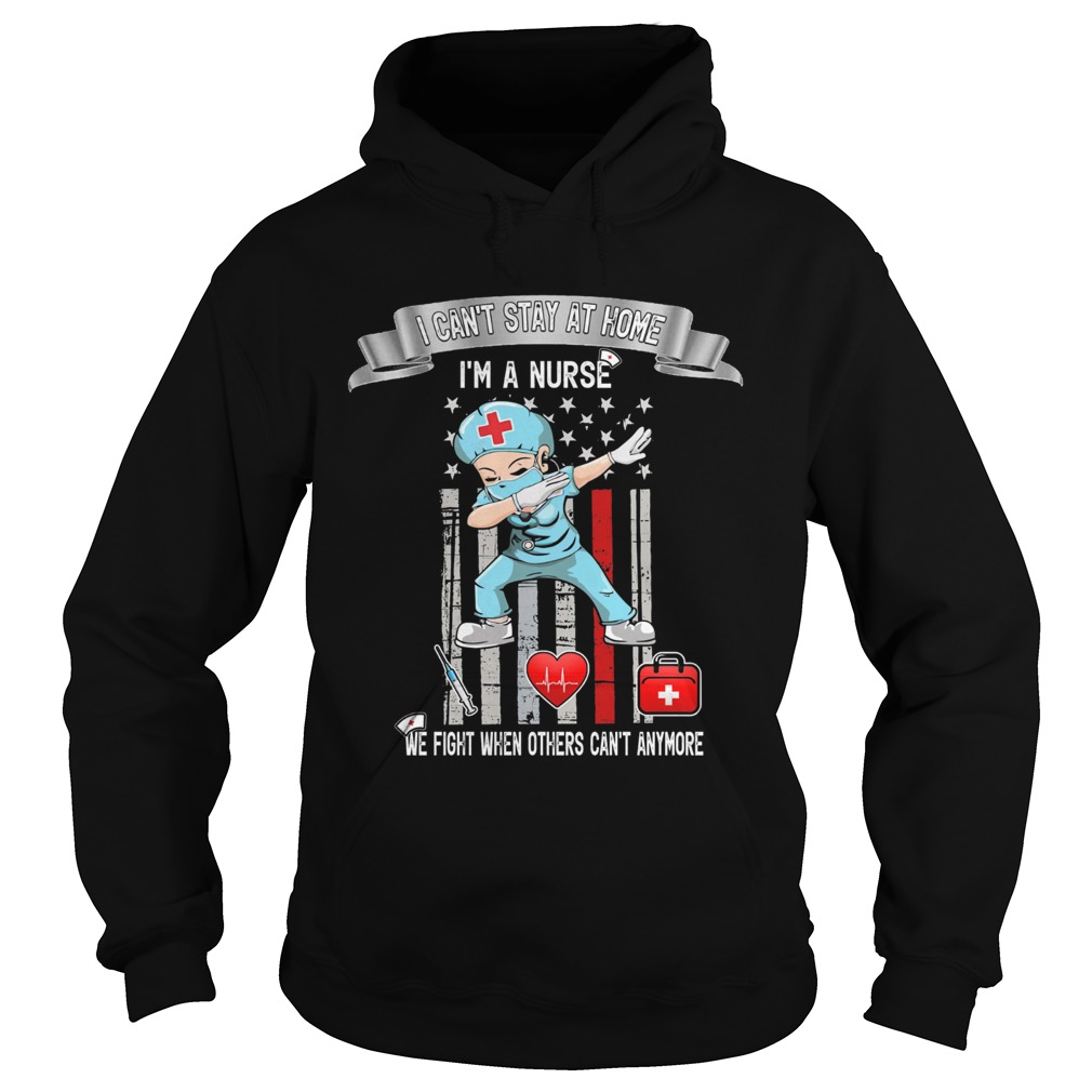 Disposable Syringe heartbeat I cant stay at home Im a nurse we fight when others cant anymore sh Hoodie