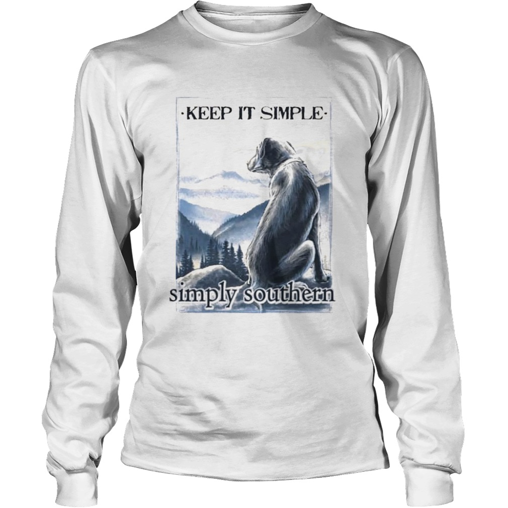 Dog Keep It Simple Simply Southern Long Sleeve
