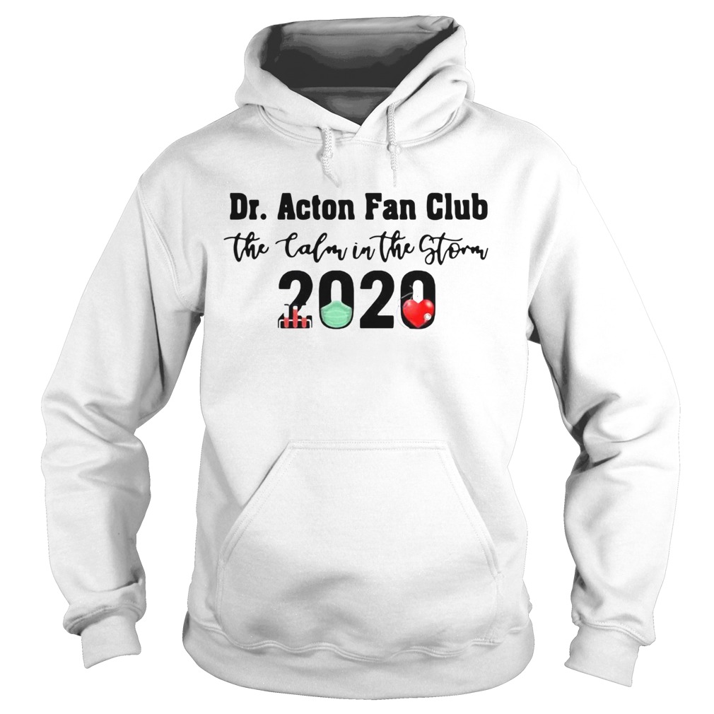 Dr Acton Fan Club The Colon In The Storm 2020 Hoodie