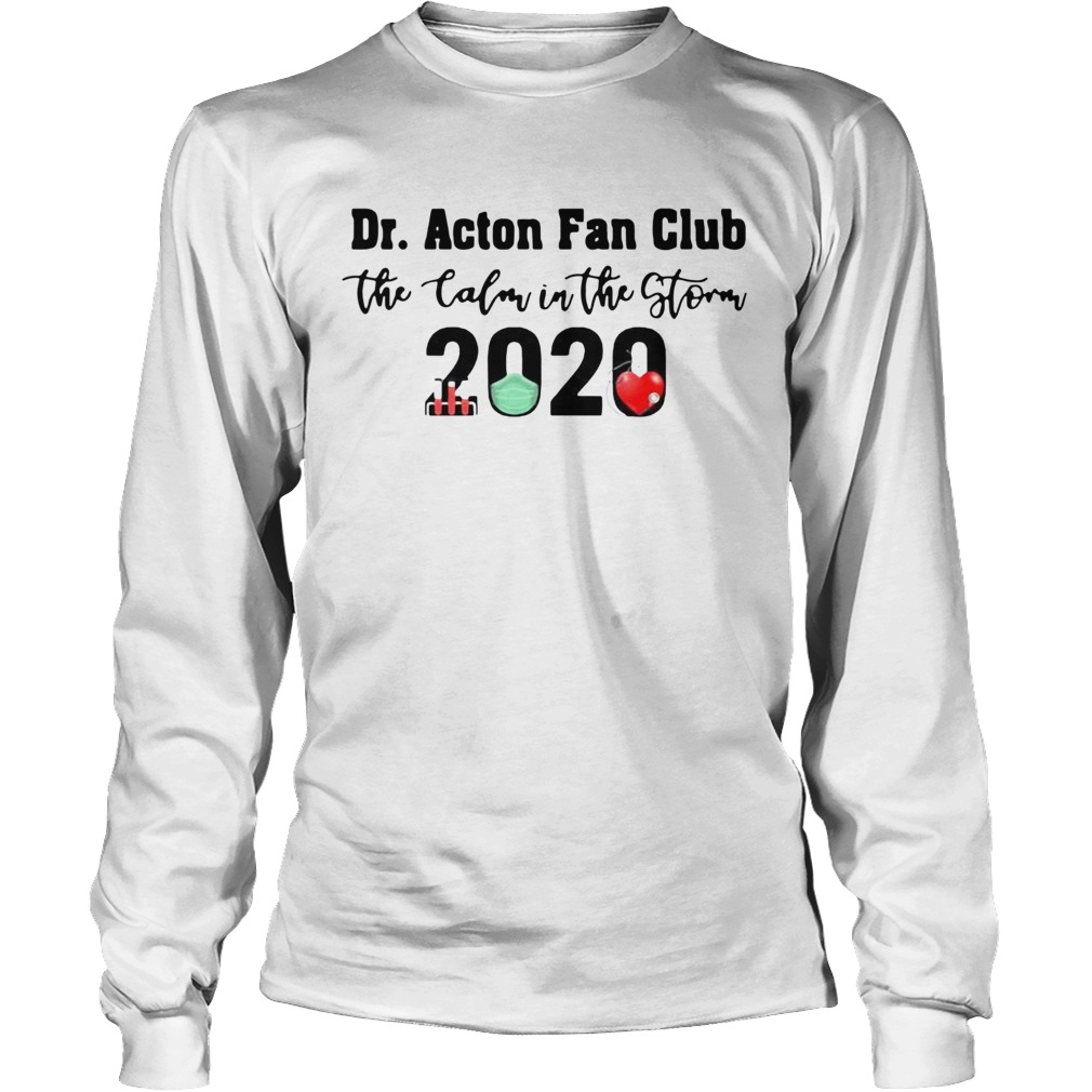 Dr Acton Fan Club The Colon In The Storm 2020 Long Sleeve