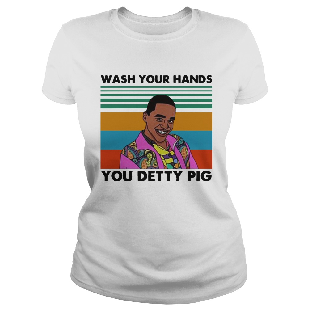 Eric Effiong Wash Your Hands You Detty Pig Vintage Classic Ladies