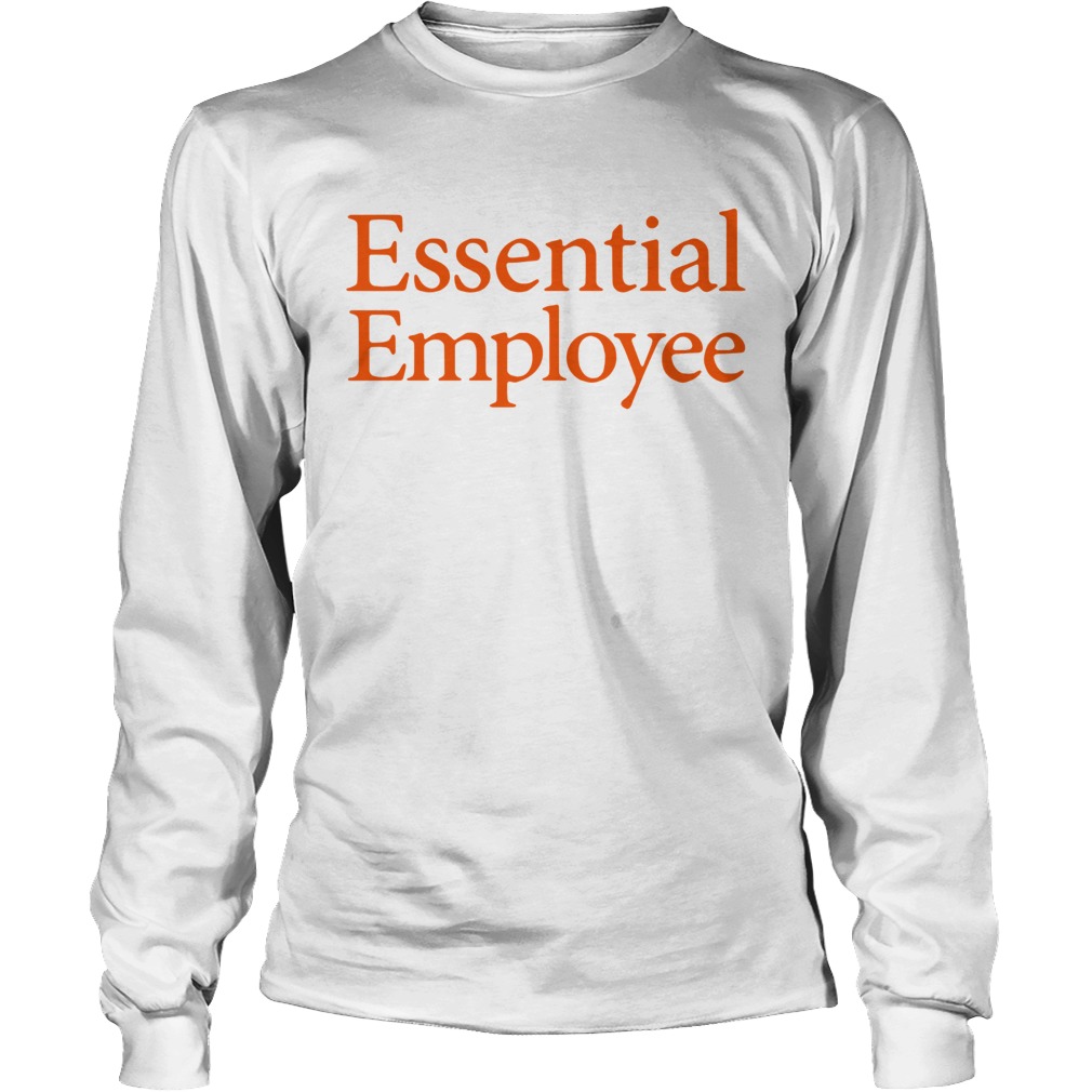 Essential Employee Long Sleeve